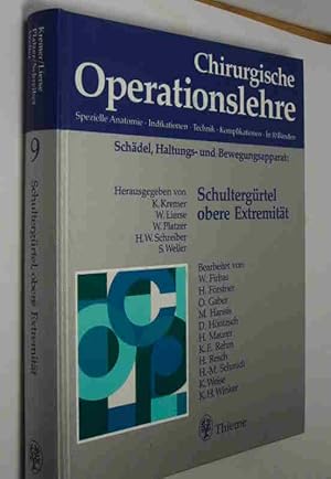 Schädel, Haltungs- und Bewegungsapparat: Bd. 9: Schultergürtel, obere Extremität. Hrsg.: Platzer,...