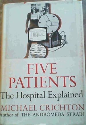 Immagine del venditore per Five Patients; The Hospital Explained venduto da Chapter 1