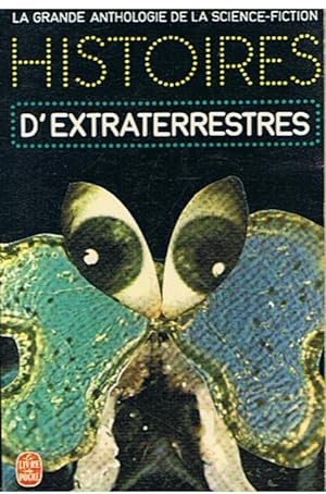 Seller image for Histoires d'extraterrestres - la grande anthologie de la Science-Fiction for sale by Joie de Livre