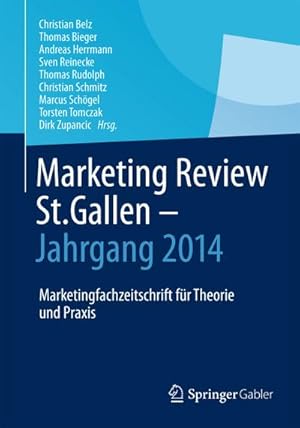 Seller image for Marketing Review St. Gallen - Jahrgang 2014 : Marketingfachzeitschrift fr Theorie und Praxis for sale by AHA-BUCH GmbH