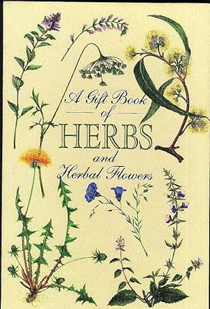 A GIFT BOOK OF HERBS AND HERBAL FLOWERS