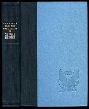 Seller image for Extracts from the Letters of George Clark Moseley: During the Period of the Great War for sale by Little Stour Books PBFA Member