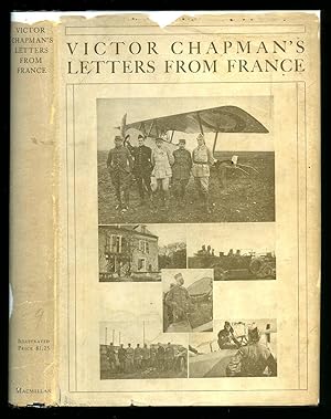 Immagine del venditore per Victor Chapman's Letters from France; With a Memoir by John Jay Chapman venduto da Little Stour Books PBFA Member