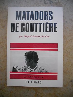 Imagen del vendedor de Matadors de gouttiere a la venta por Frederic Delbos