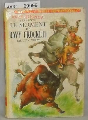 Walt Disney présente Le serment de Davy Crockett