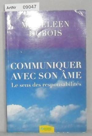 Communiquer avec son âme - Le sens des responsabilités