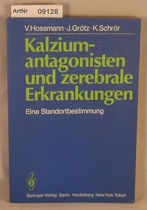 Kalziumantagonisten und zerebrale Erkrankungen - Eine Standortbestimmung