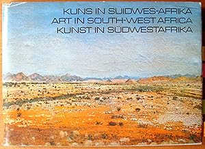 Seller image for Art in South-West Africa. Kuns in Siudwes-Afrika. Kunst in Sudwestafrika. for sale by Ken Jackson