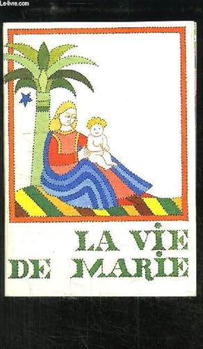 Bild des Verkufers fr LA VIE DE MARIE - LIVRE DEPLIANT zum Verkauf von Le-Livre