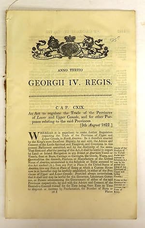 An Act to regulate the Trade of the Provinces of Lower and Upper Canada, and for other Purposes r...