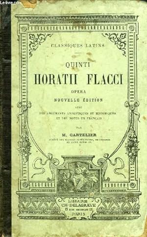 Seller image for QUINTI HORATII FLACCI OPERA for sale by Le-Livre