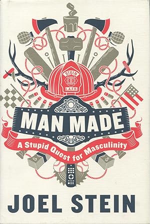 Seller image for Man Made: A Stupid Quest For Masculinity for sale by Kenneth A. Himber