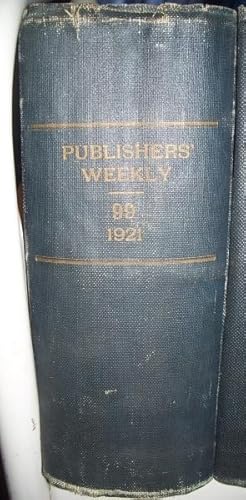Immagine del venditore per The Publishers' Weekly: American Book Trade Journal Volume XCIX, January-June 1921 Bound Together venduto da Easy Chair Books