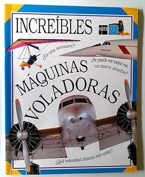 Imagen del vendedor de Increibles Mquinas Voladoras CLIC CLAC a la venta por Librera Salvalibros Express
