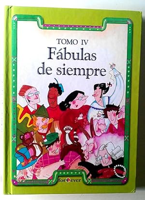 Imagen del vendedor de Fbulas de siempre Tomo IV a la venta por Librera Salvalibros Express