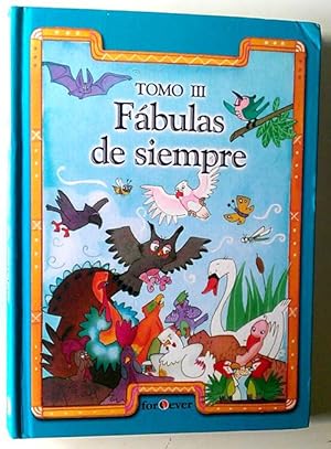 Seller image for Fbulas de siempre Tomo III for sale by Librera Salvalibros Express