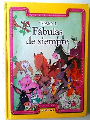 Seller image for Fbulas de siempre Tomo I for sale by Librera Salvalibros Express