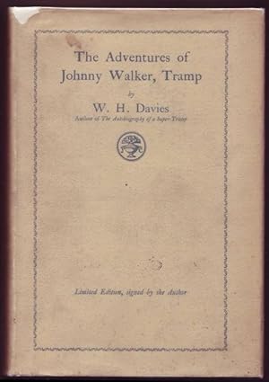 The Adventures of Jonny Walker, Tramp. Limited Edition, signed by the Author. Nor. 87 / 125.