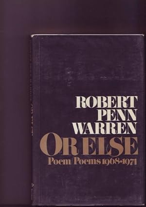 Or Else - Poem / Poems 1968-1974