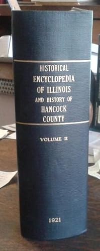 Historical Encyclopedia of Illinois and History of Hancock County Volume II