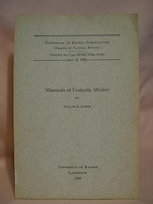 Immagine del venditore per MAMMALS OF COAHUILA, MXICO. MUSEUM OF NATURAL HISTORY, VOLUME 9, NO. 7, JUNE 15, 1956 venduto da Robert Gavora, Fine & Rare Books, ABAA