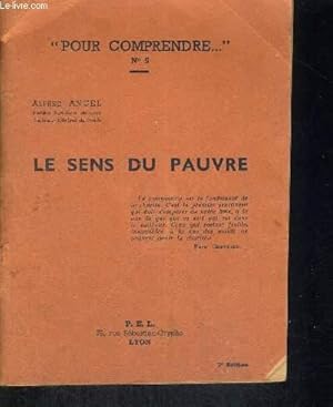 Seller image for LE SENS DU PAUVRE - POUR COMPRENDRE N5 for sale by Le-Livre