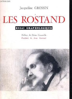 Seller image for LES ROSTAND - ESSAI GRAPHOLOGIQUE - PREFACE DE PIERRE FAVAREILLE - POSTFACE DE JEAN ROSTAND for sale by Le-Livre