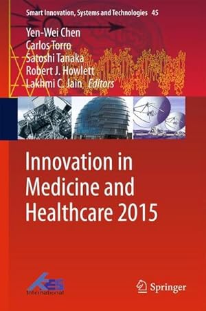 Immagine del venditore per Innovation in Medicine and Healthcare 2015 venduto da AHA-BUCH GmbH