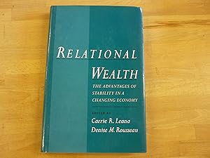 Relational Wealth: The Advantages of Stability in a Changing Economy