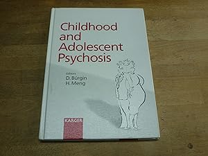 Seller image for Childhood and Adolescent Psychosis for sale by The Book Exchange