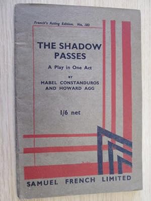 Bild des Verkufers fr The Shadow Passes: A Play in One Act zum Verkauf von Goldstone Rare Books