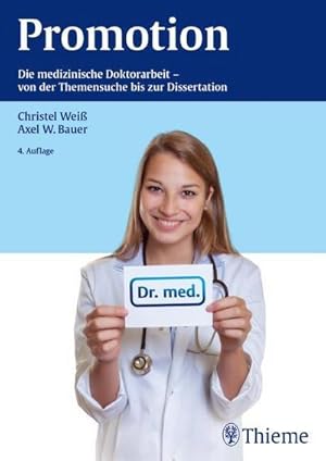Seller image for Promotion : Die medizinische Doktorarbeit - von der Themensuche bis zur Dissertation for sale by AHA-BUCH GmbH