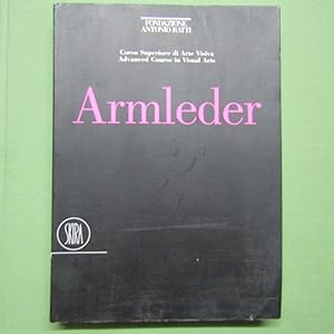 Image du vendeur pour Armleder Corso superiore di Arte Visiva 1996 / Advanced Course in Visual Arts 1996 mis en vente par Antonio Pennasilico