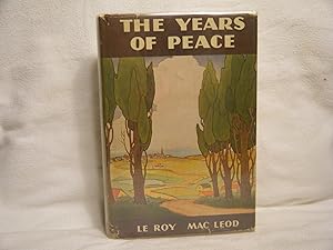 Imagen del vendedor de The Years of Peace - ''signed by Author'" a la venta por curtis paul books, inc.