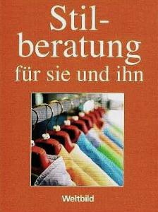 Immagine del venditore per Stilberatung fr sie und ihn venduto da Leserstrahl  (Preise inkl. MwSt.)