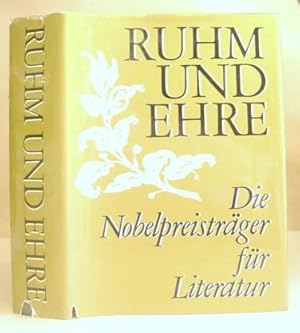 Bild des Verkufers fr Ruhm Und Ehre - Die Nobelpreistrger Fr Literatur zum Verkauf von Eastleach Books