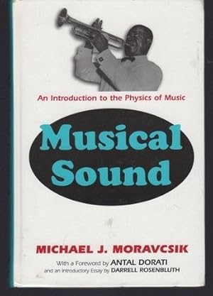 Musical Sound: An Introduction to the Physics of Music