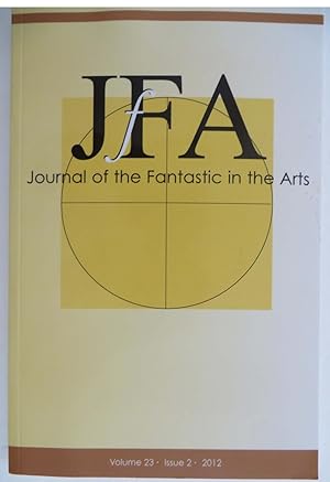 Journal of the Fantastic in the Arts : Volume 23 - Issue 2. 2012