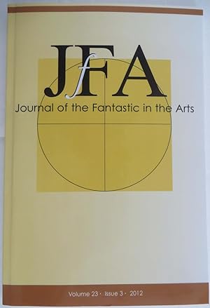 Journal of the Fantastic in the Arts : Volume 23 - Issue 3. 2012