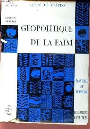 Seller image for GEOPOLITIQUE DE LA FAIM - ECONOMIE ET HUMANISME for sale by Le-Livre