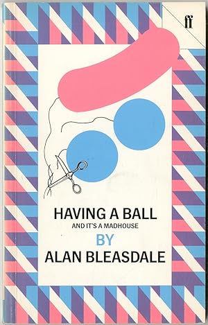 Imagen del vendedor de Having a Ball: With It's a Madhouse a la venta por Between the Covers-Rare Books, Inc. ABAA