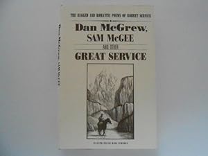 Dan McGrew, Sam McGee and Other Great Service