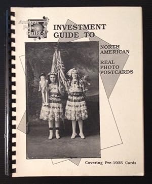 Image du vendeur pour Investment Guide to North American Real Photo Postcards mis en vente par APPLEDORE BOOKS, ABAA