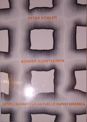 Imagen del vendedor de Peter Kogler. Bonner Kunstverein. a la venta por erlesenes  Antiquariat & Buchhandlung