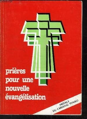 Bild des Verkufers fr PRIERES POUR UNE NOUVELLE EVANGELISATION / UNE PRESENTATION DU BUREAU "EVANGELISATION 2000" zum Verkauf von Le-Livre