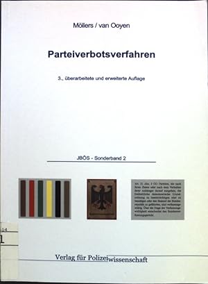 Imagen del vendedor de Parteiverbotsverfahren. Jahrbuch ffentliche Sicherheit, Sonderband ; 2 a la venta por books4less (Versandantiquariat Petra Gros GmbH & Co. KG)