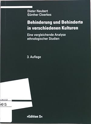 Behinderung und Behinderte in verschiedenen Kulturen : eine vergleichende Analyse ethnologischer ...