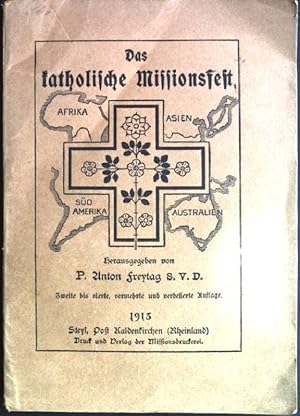 Bild des Verkufers fr Das katholische Missionsfest zum Verkauf von books4less (Versandantiquariat Petra Gros GmbH & Co. KG)