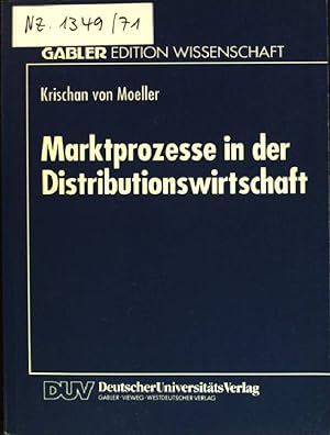 Bild des Verkufers fr Marktprozesse in der Distributionswirtschaft. Gabler Edition Wissenschaft zum Verkauf von books4less (Versandantiquariat Petra Gros GmbH & Co. KG)