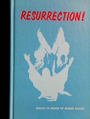 Imagen del vendedor de Resurrection!: Essays in honor of Homer Hailey a la venta por Mad Hatter Bookstore